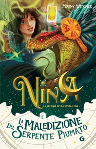 Nina e la maledizione del serpente piumato - Librerie.coop