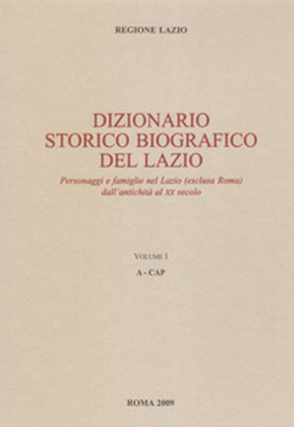 Dizionario storico biografico del Lazio - Librerie.coop Dizionario storico biografico del Lazio - Librerie.coop