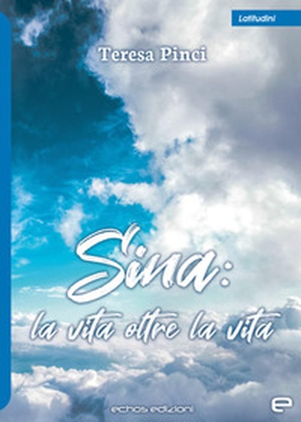 Sina: la vita oltre la vita - Librerie.coop Sina: la vita oltre la vita - Librerie.coop