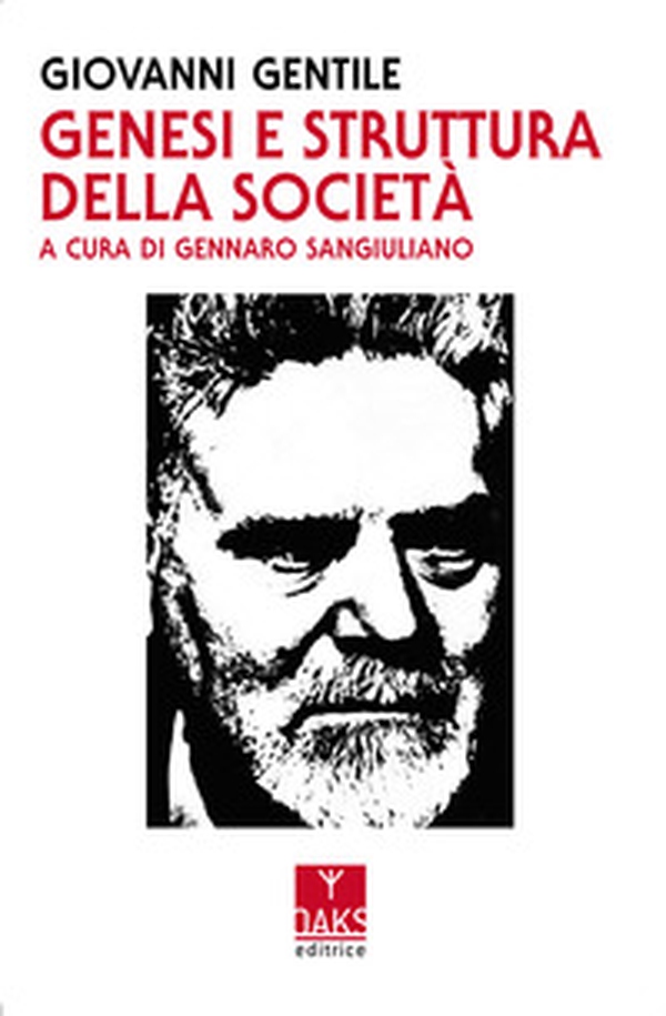 Genesi e struttura della società. Saggio di filosofia pratica - Librerie.coop Genesi e struttura della società. Saggio di filosofia pratica - Librerie.coop
