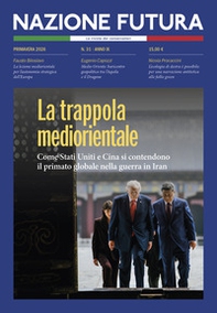 Nazione futura. Rivista di approfondimento politico, economico e culturale - Vol. 31 - Librerie.coop
