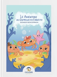 Le avventure del granchietto furbetto - Librerie.coop Le avventure del granchietto furbetto - Librerie.coop