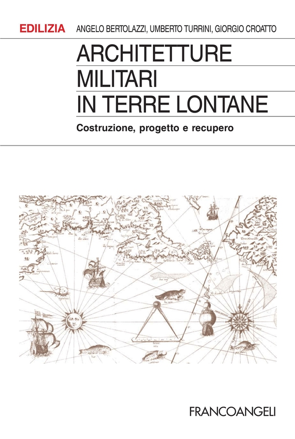 Architetture militari in terre lontane - Librerie.coop Architetture militari in terre lontane - Librerie.coop