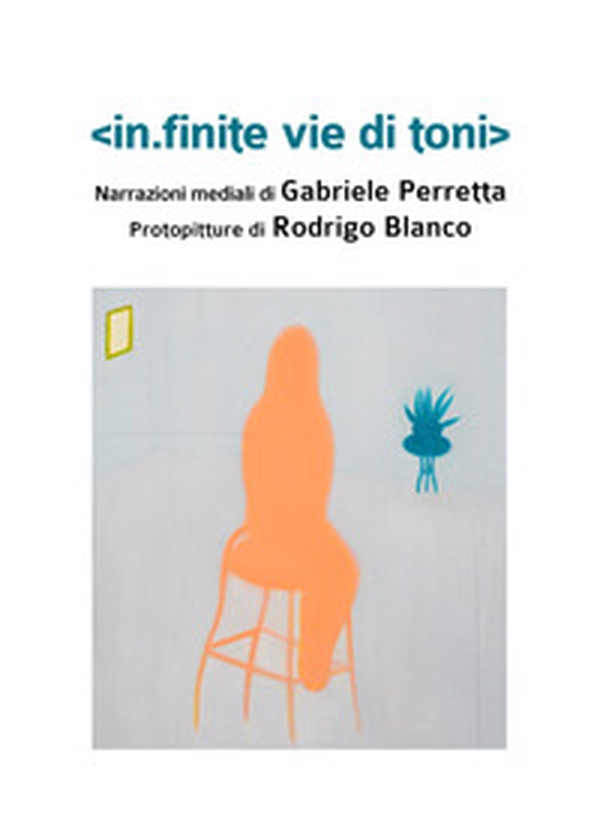 In.finite vie di toni - Librerie.coop In.finite vie di toni - Librerie.coop