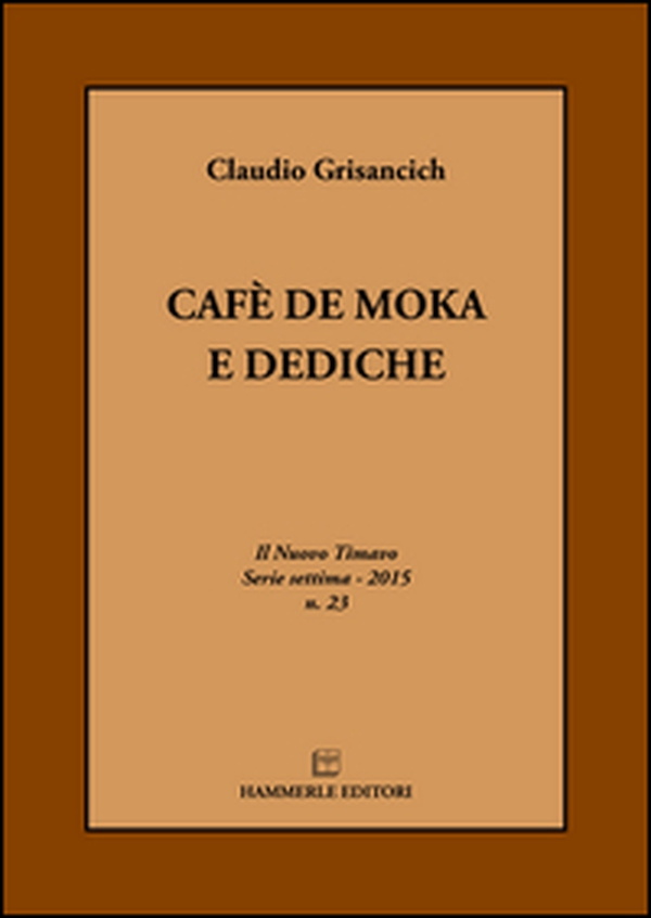 Cafè de moka e dediche - Librerie.coop Cafè de moka e dediche - Librerie.coop