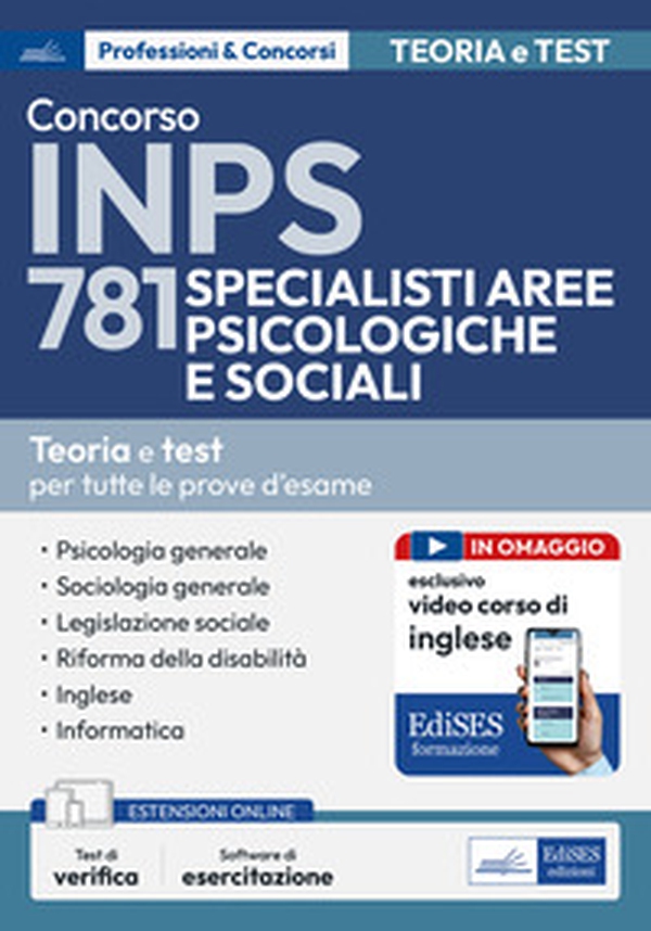 Concorso INPS 781 specialisti aree psicologiche e sociali. Teoria e test per tutte le prove d'esame - Librerie.coop Concorso INPS 781 specialisti aree psicologiche e sociali. Teoria e test per tutte le prove d'esame - Librerie.coop