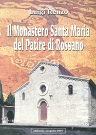 Il Monastero Santa Maria del Patire di Rossano - Librerie.coop Il Monastero Santa Maria del Patire di Rossano - Librerie.coop