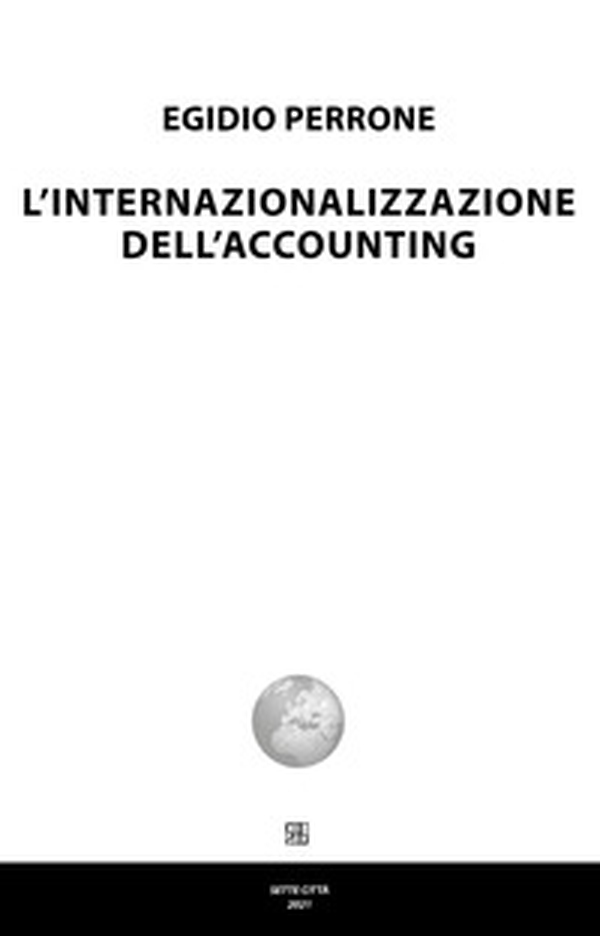 L'internazionalizzazione dell'accounting - Librerie.coop L'internazionalizzazione dell'accounting - Librerie.coop