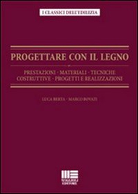 Progettare con il lento. Prestazioni, materiali, tecniche costruttive,progetti e realizzazioni - Librerie.coop Progettare con il lento. Prestazioni, materiali, tecniche costruttive,progetti e realizzazioni - Librerie.coop