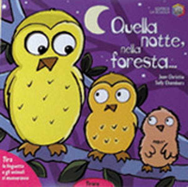 Quella notte, nella foresta... - Librerie.coop Quella notte, nella foresta... - Librerie.coop