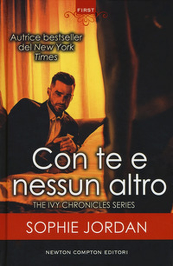 Con te e nessun altro. The Ivy chronicles series - Librerie.coop Con te e nessun altro. The Ivy chronicles series - Librerie.coop