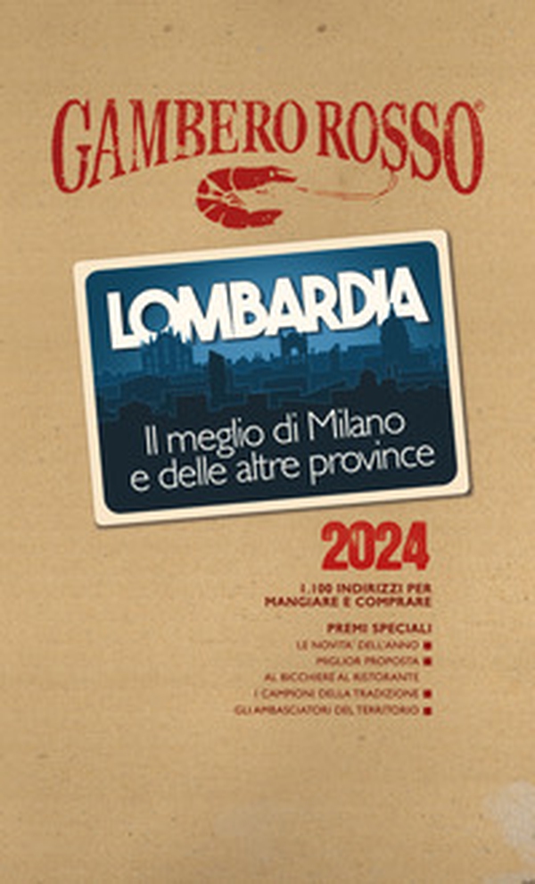 Lombardia. Il meglio di Milano e le altre province 2024 - Librerie.coop Lombardia. Il meglio di Milano e le altre province 2024 - Librerie.coop