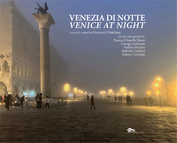 Venezia di notte-Venice at night - Librerie.coop Venezia di notte-Venice at night - Librerie.coop