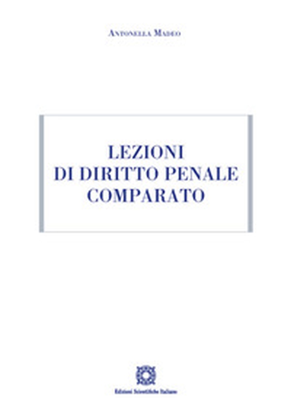 Lezioni di diritto penale comparato - Librerie.coop Lezioni di diritto penale comparato - Librerie.coop