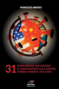31 coincidenze sul coronavirus e sulla nuova guerra fredda USA/Cina - Librerie.coop
