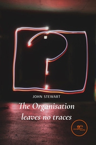 The organisation leaves no traces - Librerie.coop