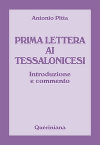 Prima lettera ai Tessalonicesi. Introduzione e commento - Librerie.coop
