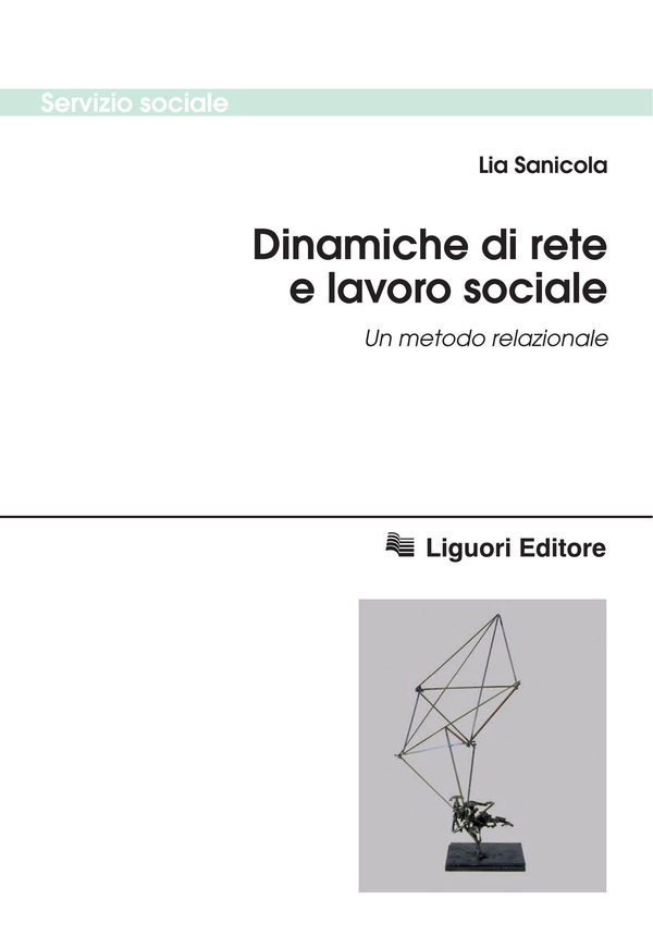 Dinamiche di rete e lavoro sociale - Librerie.coop Dinamiche di rete e lavoro sociale - Librerie.coop