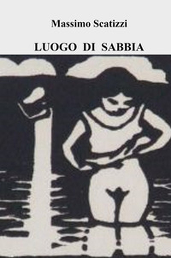 Luogo di sabbia - Librerie.coop Luogo di sabbia - Librerie.coop