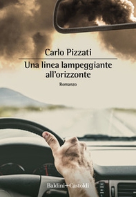 Una linea lampeggiante all'orizzonte - Librerie.coop