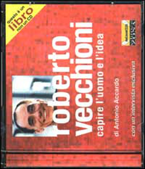 Roberto Vecchioni. Capire l'uomo e l'idea - Librerie.coop Roberto Vecchioni. Capire l'uomo e l'idea - Librerie.coop