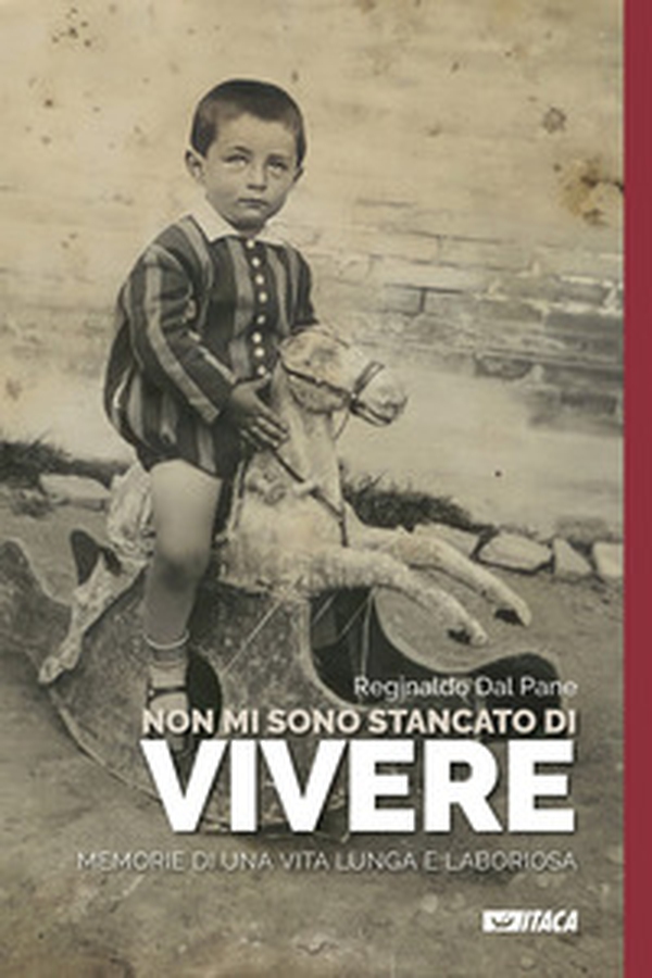 Non mi sono stancato di vivere. Memorie di una vita lunga e laboriosa - Librerie.coop Non mi sono stancato di vivere. Memorie di una vita lunga e laboriosa - Librerie.coop