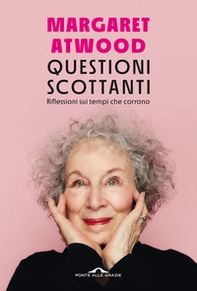 Questioni scottanti. Riflessioni sui tempi che corrono - Librerie.coop Questioni scottanti. Riflessioni sui tempi che corrono - Librerie.coop