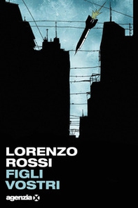 Figli vostri - Librerie.coop