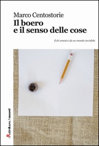 Il boero e il senso delle cose - Librerie.coop Il boero e il senso delle cose - Librerie.coop