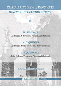 Roma ampliata, e rinovata. Itinerari del centro storico - Vol. 6 - Librerie.coop