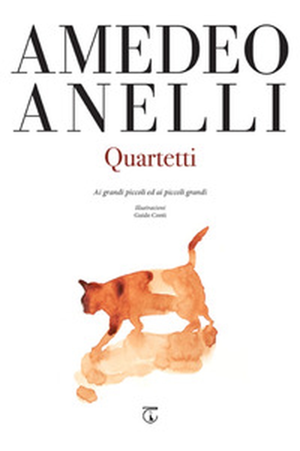 Quartetti. Ai grandi piccoli ed ai piccoli grandi - Librerie.coop Quartetti. Ai grandi piccoli ed ai piccoli grandi - Librerie.coop
