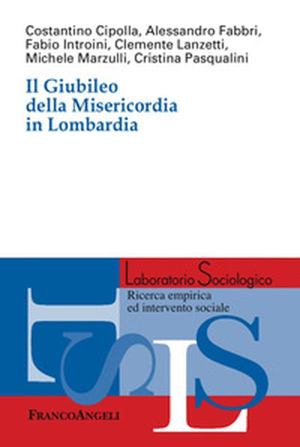 Il Giubileo della misericordia in Lombardia - Librerie.coop Il Giubileo della misericordia in Lombardia - Librerie.coop
