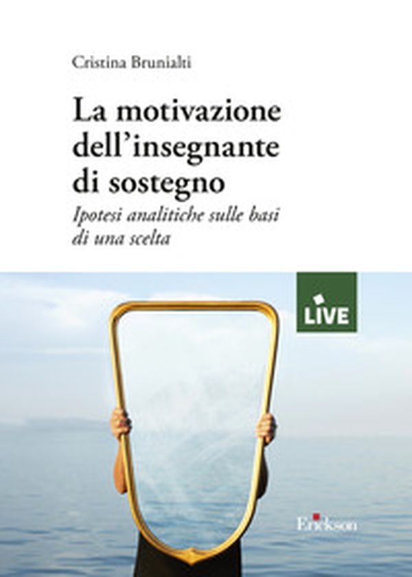 La motivazione dell'insegnante di sostegno - Librerie.coop La motivazione dell'insegnante di sostegno - Librerie.coop