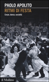 Ritmi di festa. Corpo, danza, socialità - Librerie.coop