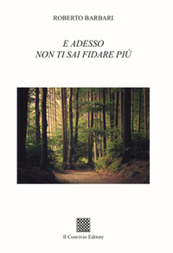 E adesso non ti fidare più - Librerie.coop E adesso non ti fidare più - Librerie.coop