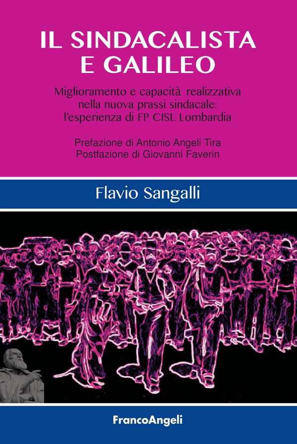 Il sindacalista e Galileo - Librerie.coop Il sindacalista e Galileo - Librerie.coop