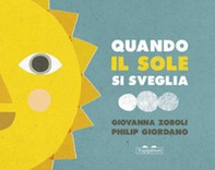 Quando il sole si sveglia - Librerie.coop Quando il sole si sveglia - Librerie.coop
