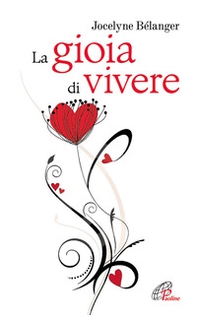 La gioia di vivere - Librerie.coop