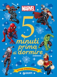 Poteri straordinari. Marvel. 5 minuti prima di dormire. In maiuscolo - Librerie.coop Poteri straordinari. Marvel. 5 minuti prima di dormire. In maiuscolo - Librerie.coop