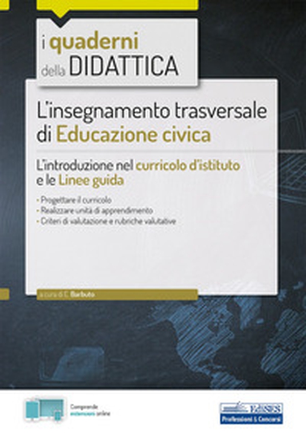 L'insegnamento trasversale di educazione civica. L'introduzione nel curricolo d'istituto e le linee guida - Librerie.coop L'insegnamento trasversale di educazione civica. L'introduzione nel curricolo d'istituto e le linee guida - Librerie.coop