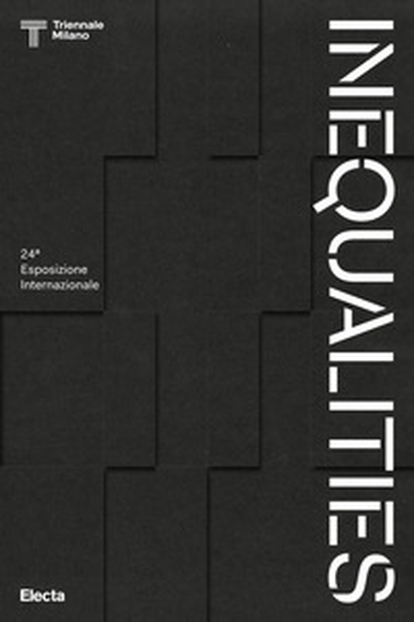 Inequalities. 24ª Esposizione internazionale - Librerie.coop Inequalities. 24ª Esposizione internazionale - Librerie.coop