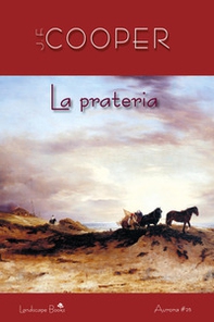 La prateria - Librerie.coop La prateria - Librerie.coop