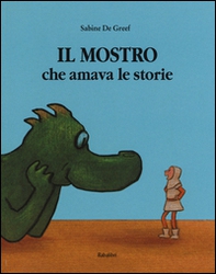 Il mostro che amava le storie - Librerie.coop