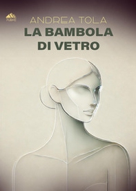 La bambola di vetro - Librerie.coop