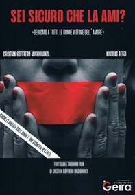 Sei sicuro che la ami? dedicato a tutte le donne vittime dell'amore - Librerie.coop