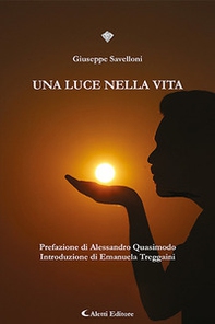 Una luce nella vita - Librerie.coop
