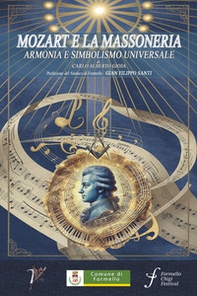 Mozart e la Massoneria. Armonia e simbolismo universale - Librerie.coop