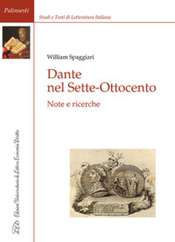 Dante nel Sette-Ottocento. Note e ricerche - Librerie.coop Dante nel Sette-Ottocento. Note e ricerche - Librerie.coop
