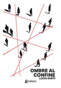 Ombre al confine - Librerie.coop