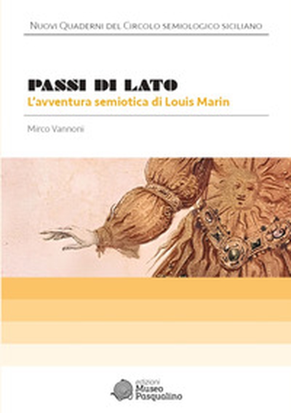 Passi di lato. L'avventura semiotica di Louis Marin - Librerie.coop Passi di lato. L'avventura semiotica di Louis Marin - Librerie.coop